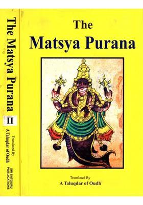 The Matsya Purana Set Of 2 Volumes