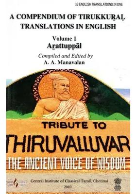 A Compendium Of Tirukkural Translations In English - Arattuppal Vol-I