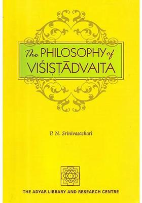 The Philosophy Of Visistadvaita