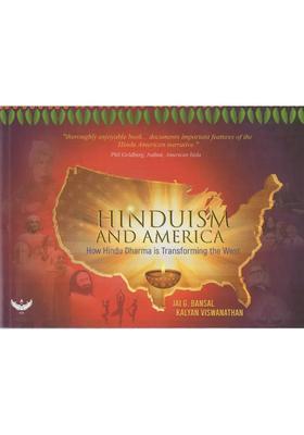 Hinduism And America How Hindu Dharma Is Transforming The West