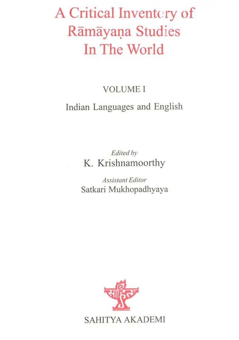 A Critical Inventory Of Ramayana Studies In The World In Set Of 2 Volumes Vol 1 Indian Languages And English Vol Ii Foreign Languages - Indya