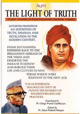 The Light Of Truth - Swami Dayananda S Satyartha Prakasha With Sanskrit Text Transliteration And English Translation