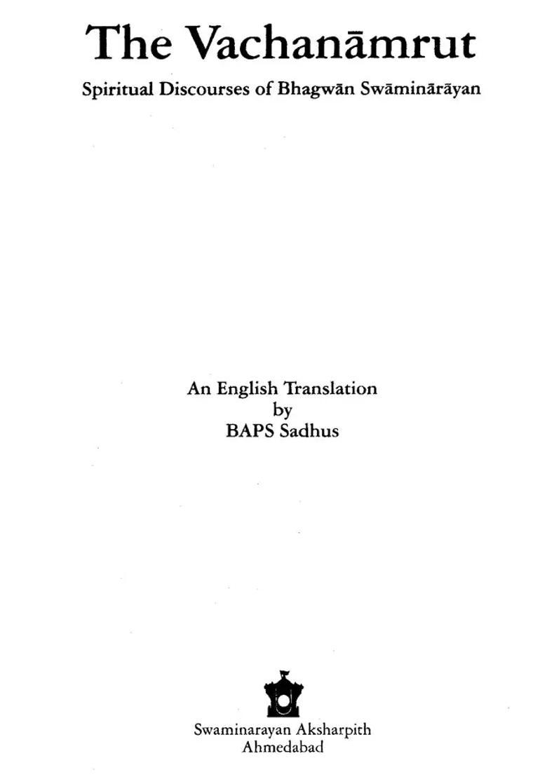 The Vachanamrut Spiritual Discourses Of Bhagwan Swaminarayan - Indya