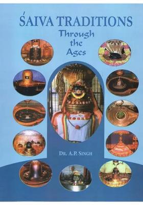 Saiva Traditions Through The Ages