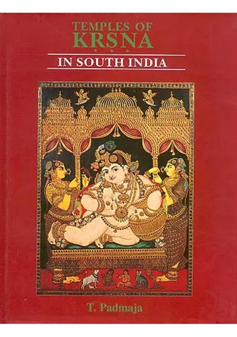 Temples Of Krsna Krishna In South India History Art And Traditions In Tamilnadu An Old And Rare Book - Indya