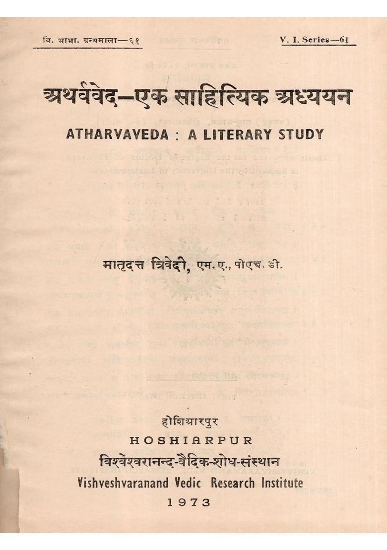 Atharvaveda A Literary Study (An Old and Rare Book) - Indya