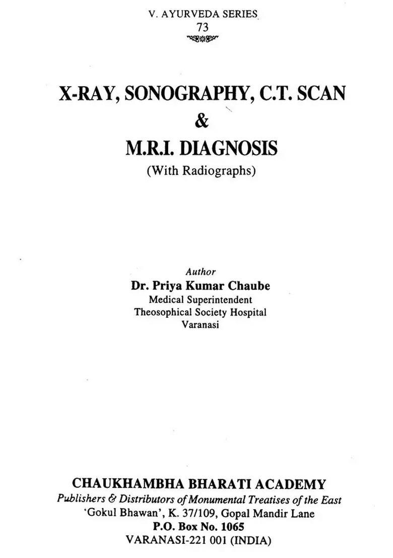 X-Ray, Sonography, CT Scan MRI Diagnosis (with Radiographs) - Indya
