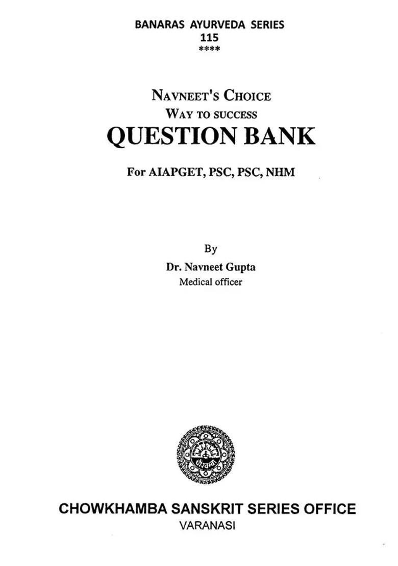 Question Bank For AIAPGET, PSC, NHM- Navneet Choice Way to Success - Indya
