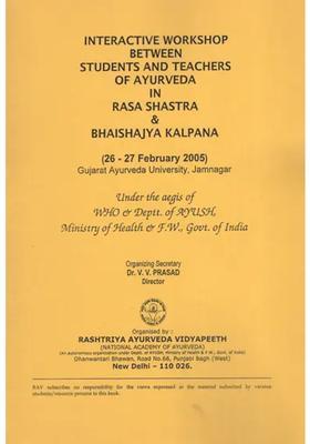Interactive Workshop Between Students and Teachers of Ayurveda in Rasa Shastra Bhaishajya Kalpana