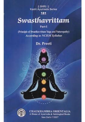 Swasthavrittam According to NCISM Syllabus in Part-1 (Principle of Yoga and Naturopathy)
