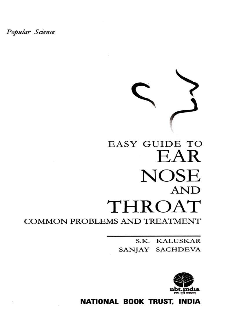 Easy Guide to Ear Nose and Throat- Common Problems Treatment - Indya