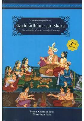 A Complete Guide on Garbhadhana-Samskara- The Science of Vedic Family Planning