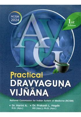 Practical Dravyaguna Vijnana- National Commission for Indian System of Medicine (NCISM)- Vol-3