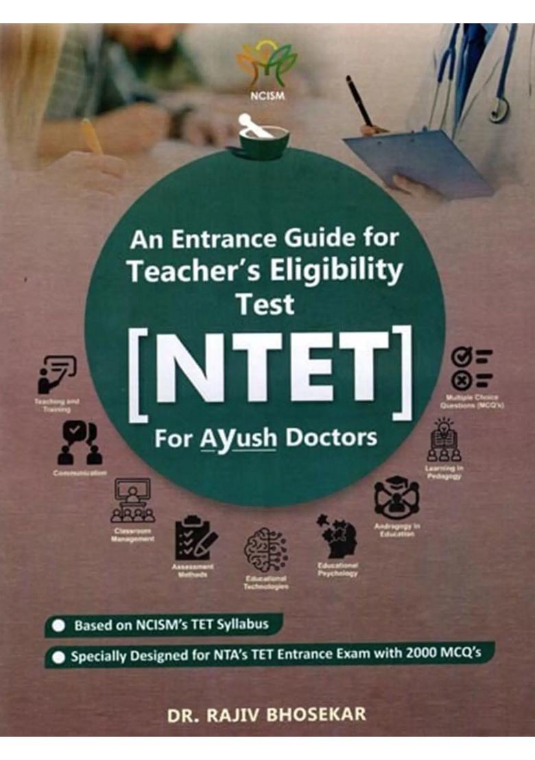 NTET- An Entrance Guide for Teachers Eligibility Test Aayush Doctors (Based on NCISMs TET Syllabus- Specially Designed NTAs Exam with 2000 MCQS) - Indya