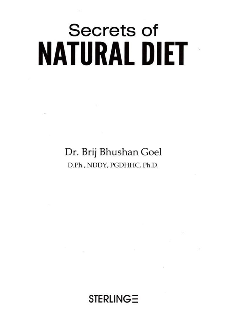 Secrets of Natural Diet How to Reap Optimum Health Benefits through Uncooked Food - Indya