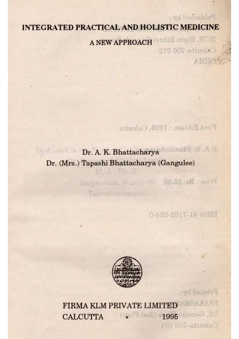 Integrated Practical and Holistic Medicine- A New Approach - Indya