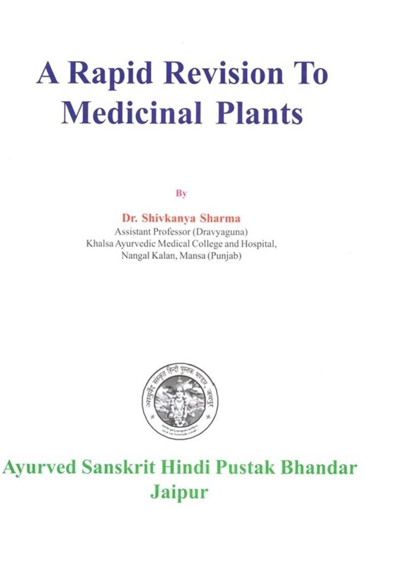 A Rapid Revision to Medicinal Plants (As Per NCISM Syllabus) - Indya