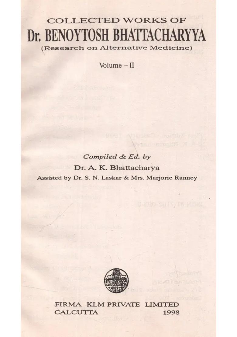 Collected Works of Dr enoytosh Bhattacharyya Research on Alternative Medicine (Volume-2, An Old and Rare Book) - Indya