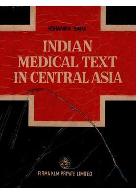 Indian Medical Text in Central Asia (An Old and Rare Book)