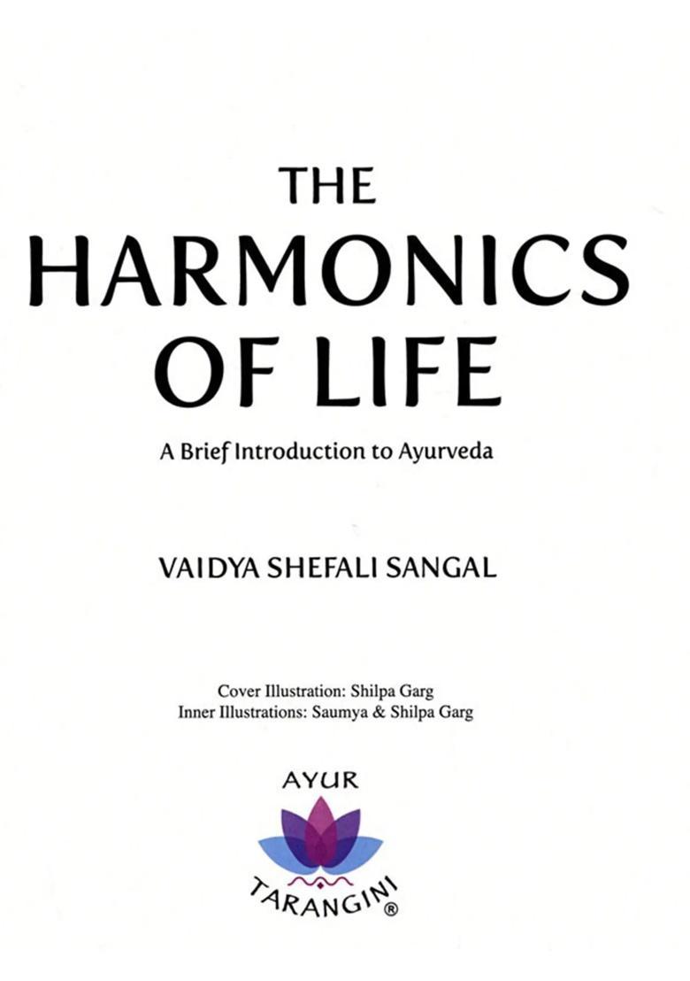 The Harmonics of Life- A Brief Introduction to Ayurveda - Indya