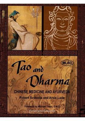 Tao and Dharma Chinese Medicine Ayurveda