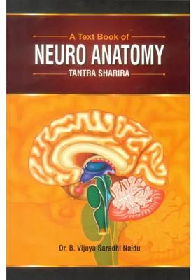 A Text Book of Neuro Anatomy (Tantra Sharira)