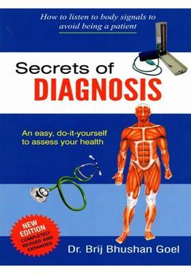 Secrets of Diagnosis How to Listen Body Signals Avoid being a Patient