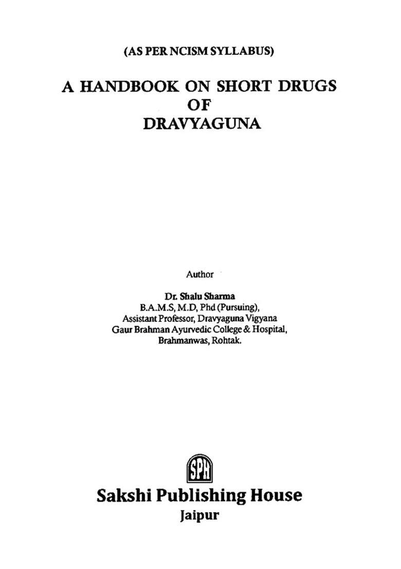 A Handbook on Short Drugs of Dravyaguna - Indya