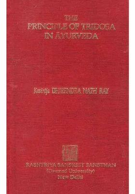 The Principle of Tridosa in Ayurveda