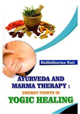 Ayurveda and Marma Therapy Energy Points in Yogic Healing
