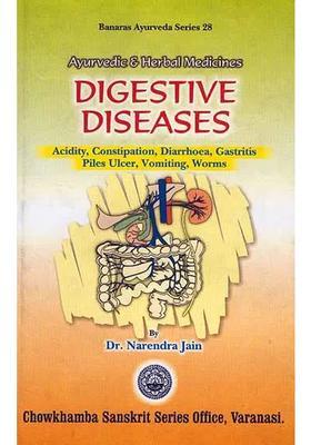 Ayurvedic and Herbal Medicines Digestive Diseases Acidity, Constipation, Diarrhoea, Gastritis, Piles, Ulcer, Vomiting, Worms