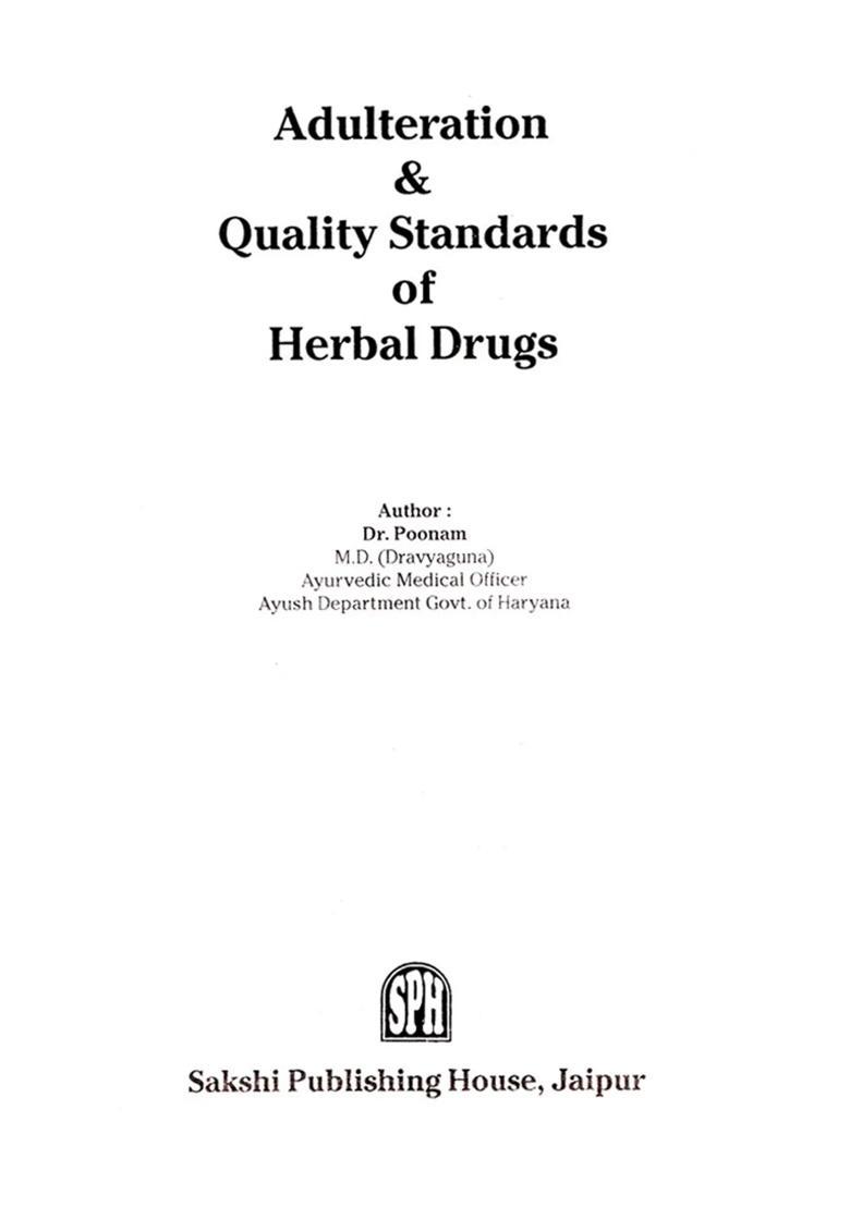 Adulteration Quality Standards of Herbal Drugs - Indya