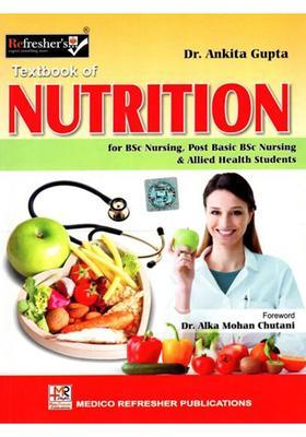 Textbook of Nutrition (For BSc Nursing, Post Basic Nursing Allied Health Students)