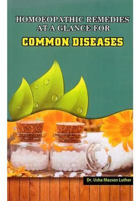Homoeopathic Remedies at a Glance for Common Diseases
