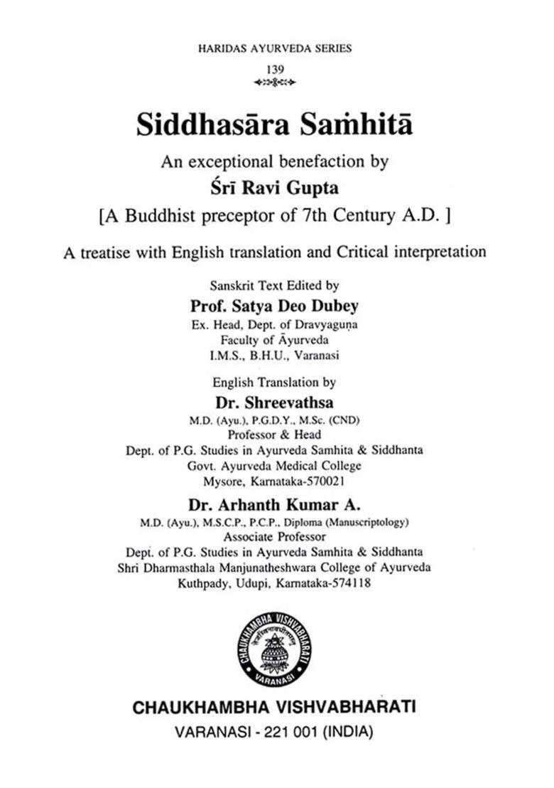 Siddhasara Samhita an Exceptional Benefaction by Sri Ravi Gupta- A Buddhist Preceptor of 7th Century AD (A Treatise with English Translation and Critical Interpretation) - Indya