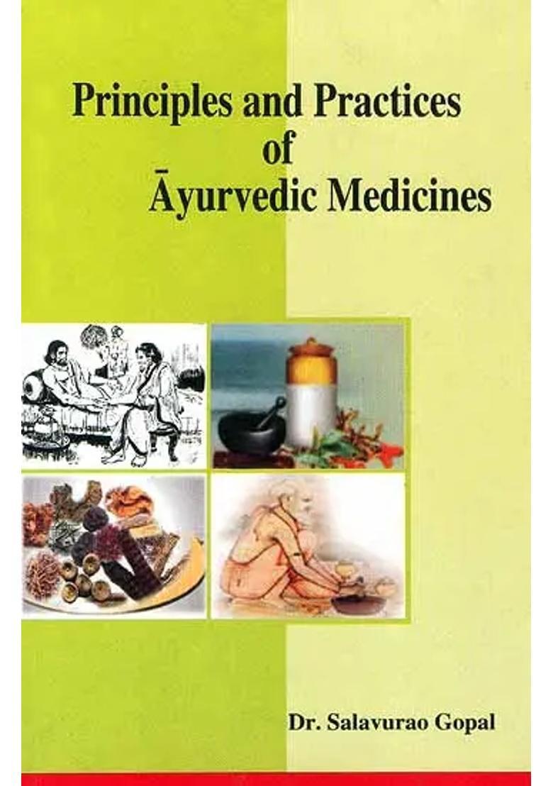 Principles and Practices of Ayurvedic Medicines - Indya