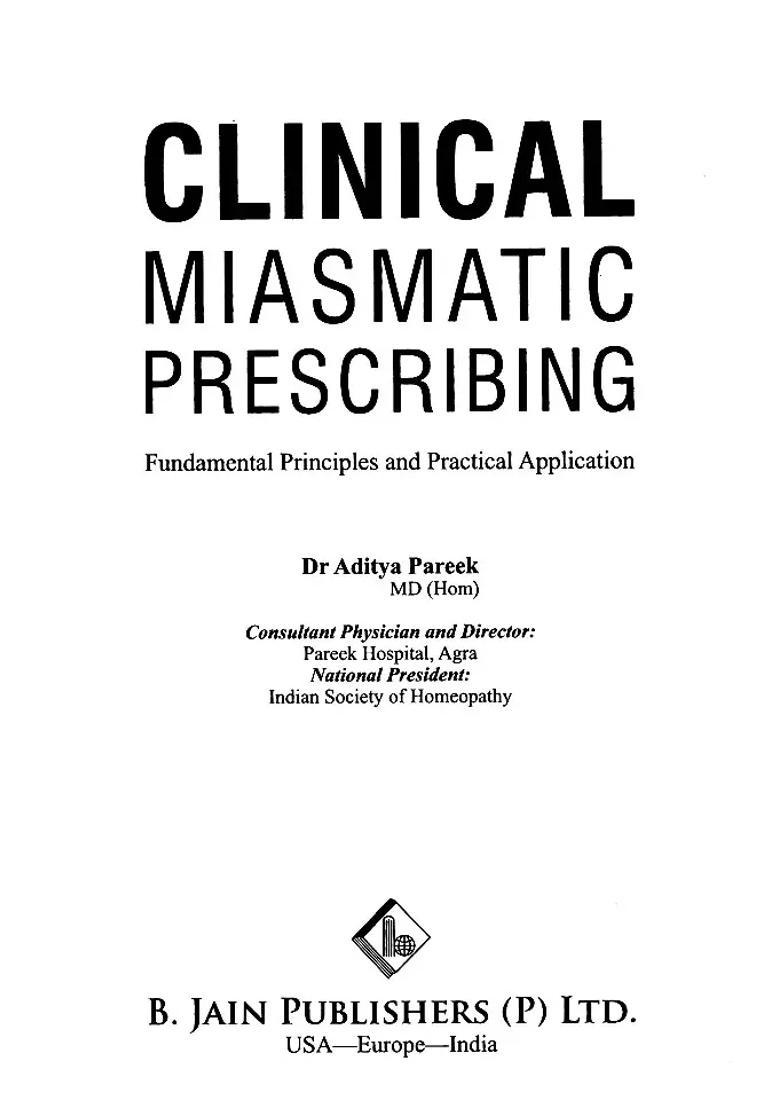 Clinical Miasmastic Presscribing (Fundamental Principles Practical Application) - Indya