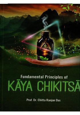 Fundamental Principles of Kaya Chikitsa