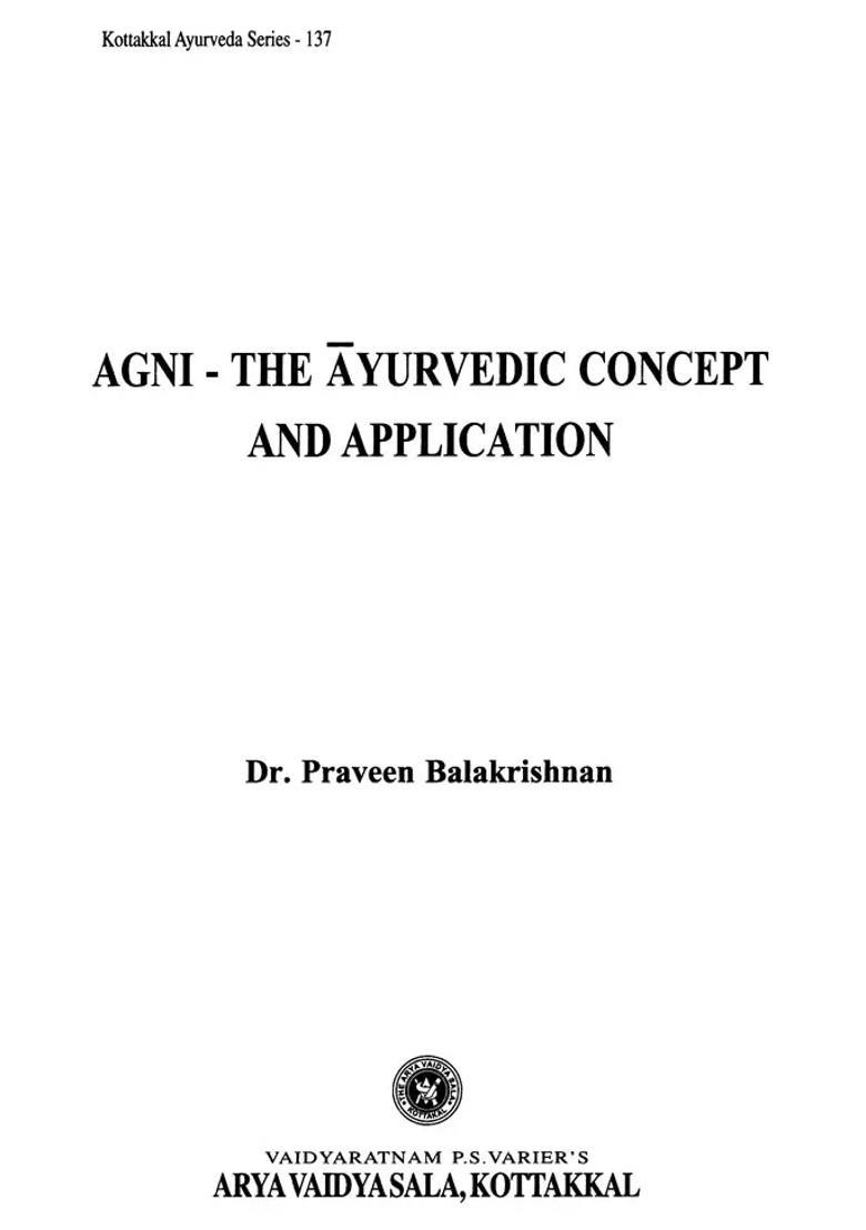 Agni (The Ayurvedic Concept and Application) - Indya