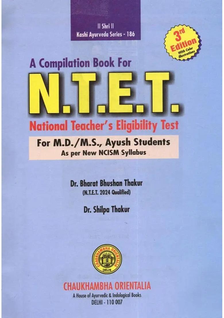 A Compilation Book for (National Teachers Eligibility Test- As Per the NCISM Syllabus MD (Ayurveda) Students) - Indya