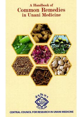A Handbook of Common Remedies In Unani Medicine