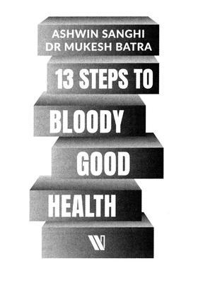 13 Steps to Bloody Good Health