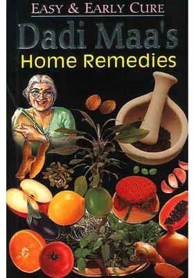 Dadi Maas Home Remedies for Easy and Early Cure
