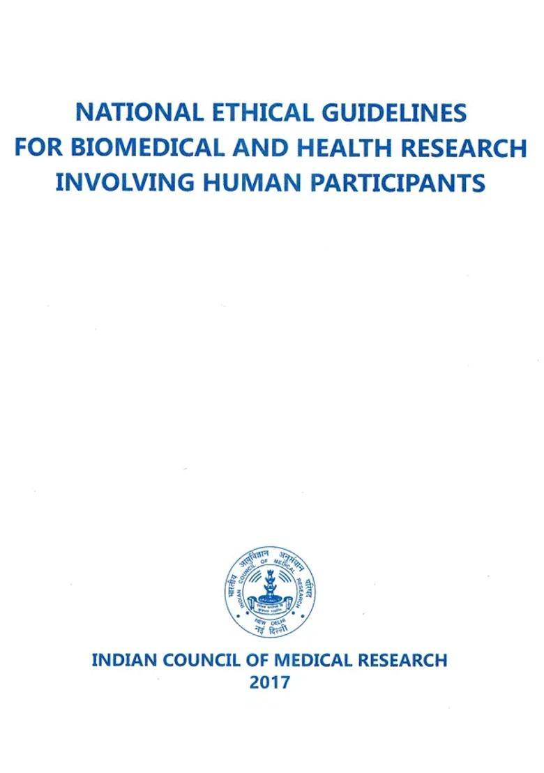 National Ethical Guidelines for Biomedical and Health Research Involving Human Participants - Indya