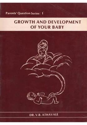 Growth and Development of Your Baby Parents Question Series 1 (An Old Rare Book)