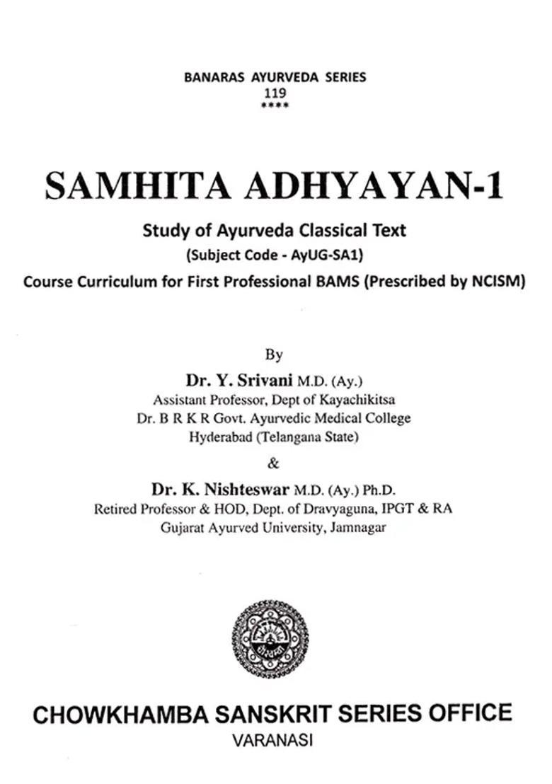 Samhita Adhyayan-1 Study of Ayurveda Classical Text (Subject Code - AyUG-SA1) Course Curriculum for First Professional BAMS (Prescribed by NCISM) - Indya
