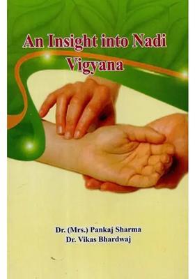 An Insight Into Nadi Vigyana