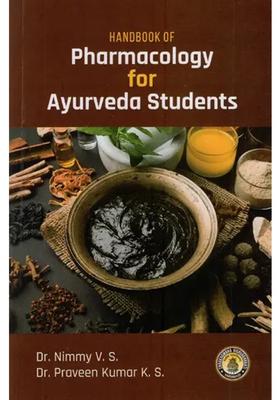 Hand Book of Pharmacology for Ayurveda Students
