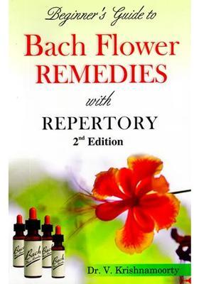 Beginners Guide to Bach Flower Remedies with Repertory