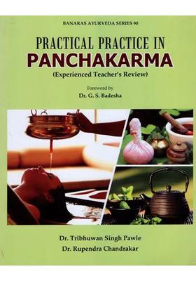 Practical Practice In Panchakarma